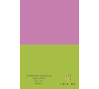 B5 Grid Composition Graph Paper Notebook "Lime & Pink" for math, graphing, writing and more, Size 6 x 9 in, 120 Pages: Useful for adults, students, ... Office, College or Personal use. Lovely Gift