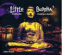 B9O97998 CD - Sam Popat Little Buddha 3 (Nicosia) - Buddha-Bar Clubbing Collect