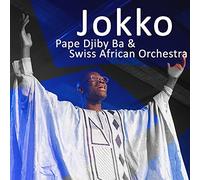 Ba Pape Djiby, Swiss African Orchestra - Jokko (Digipack)