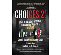 Baa Ankh Em Re A'Lyun Kwadw(o) Naya Choices 2 (Tascabile)