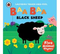 Baa, Baa, Black Sheep: Ladybird Touch and Feel Rhymes (Libro di cartone)