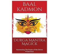 Baal Kadmon Durga Mantra Magick (Tascabile)
