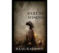 Baal Kadmon Pazuzu Rising (Tascabile) Mesopotamian Magick