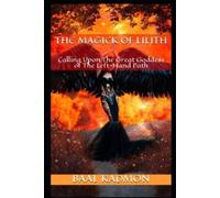 Baal Kadmon The Magick Of Lilith (Tascabile)