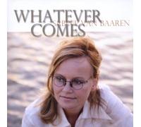 Baaren,Sabine Van - Whatever Comes