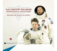 CvA Concert Big Band Beyond the Sum of All Parts (CD) Album