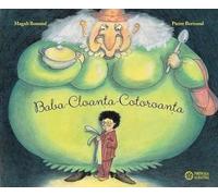 Baba-Cloanta-Cotoroanta - Pierre Bertrand, Editie in limba romana