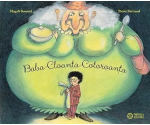 Baba-Cloanta-Cotoroanta - Pierre Bertrand, Editie in limba romana