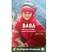 Baba: How we carry our fathers. And how we become them.