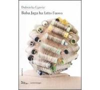 Baba Jaga ha fatto l'uovo