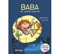 Baba, no quiero dormir: 6