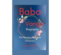 Baba Vanga Biography: The woman who Saw Tomorrow