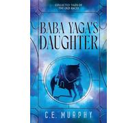 Baba Yaga's Daughter: 1
