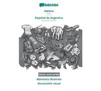 Babadada Gmbh BABADADA black-and-white, italiano - Español de Argent (Tascabile)