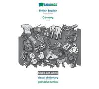 Babadada Gmbh British English - Cymraeg, visual dictionary, BW (Tascabile)