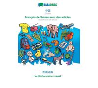 Babadada Gmbh Chinese (in chinese script) - Français de Suisse avec (Tascabile)