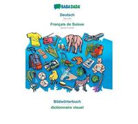 Babadada Gmbh Deutsch - Français de Suisse, Bildwörterbuch (Tascabile)