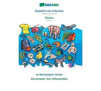 Babadada Gmbh Español con articulos - Shona, el diccionario visual (Tascabile)
