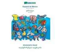 Babadada Gmbh Español de México - Georgian (in georgian script), dic (Tascabile)