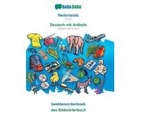 Babadada Gmbh Nederlands - Deutsch mit Artikeln, beeldwoordenboek (Tascabile)