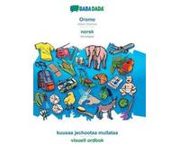 Babadada Gmbh Oromo - norsk (bokmål), kuusaa jechootaa mullataa (Tascabile)