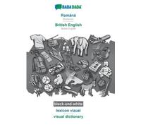Babadada Gmbh Română - British English, lexicon vizual, BW (Tascabile)