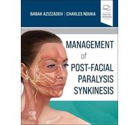 Charles Nduka Management of Post-Facial Paralysis Synkinesis (Copertina rigida)