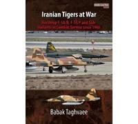 Babak Taghvaee Iranian Tigers at War (Tascabile) Middle East@War