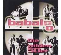 Babaloo - Die wilden 50er