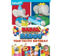 Babar and the Adventures of Badou: Tusk-Tastic Birthday