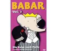 Babar - Der kleine Elefant Vol. 3: Die Reise nach Paris & weitere lustige Abenteuer