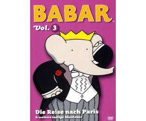 Babar - Der kleine Elefant Vol. 3: Die Reise nach Paris & weitere lustige Abenteuer
