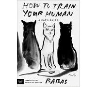 Babas How to Train Your Human (Tascabile)