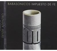 Babasonicos - Desde Adentro: Impuesto De Fe (Vivo)