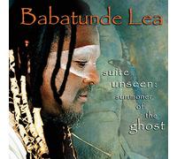 Babatunde Lea Suite Unseen: Summoner of the Ghost (CD) Album