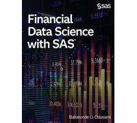 Babatunde O Odusami Financial Data Science with SAS (Tascabile)