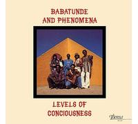 Babatunde & Phenomena - Levels Of Consciousness
