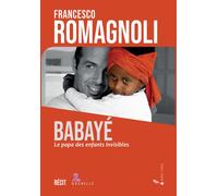 Babaye. Le papa des enfants invisibles - 2025 - Gremese Editore