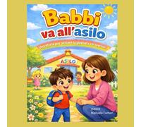 Babbi va all’asilo: Una storia per iniziare la giornata col sorriso