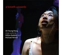 Babbitt/ Hersch - Breath Upwards