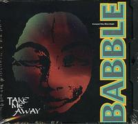 Babble - Take Me Away / Sun Ray Dub