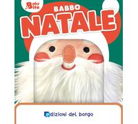 Babbo Natale. Baby bite - 2026 - Edizioni del Borgo