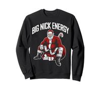 Babbo Natale Big Nick Energy Meme Divertente Natale Divertente Natale Felpa