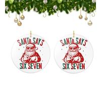 Babbo Natale dice sei sette ornamento, Babbo Natale 67 decorazioni con segni a mano con meme a tema, divertente decorazione da appendere all'albero, regalo divertente per la famiglia (2pcs)