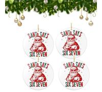 Babbo Natale dice sei sette ornamento, Babbo Natale 67 decorazioni con segni a mano con meme a tema, divertente decorazione da appendere all'albero, regalo divertente per la famiglia (4pcs)