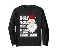Babbo Natale Dimmi Cosa Vuoi Natale Divertente Maglia a Manica