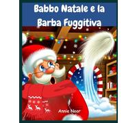 Babbo Natale e la Barba Fuggitiva