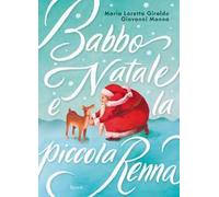 Babbo Natale e la piccola renna. Ediz. a colori