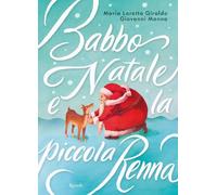 Babbo Natale e la piccola renna. Ediz. a colori