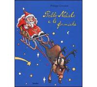 Babbo Natale e le formiche. Ediz. illustrata